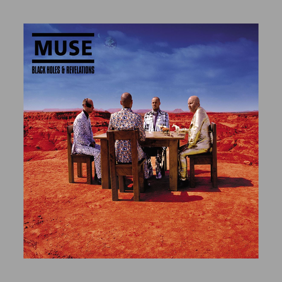 Muse - Black Holes & Revelations