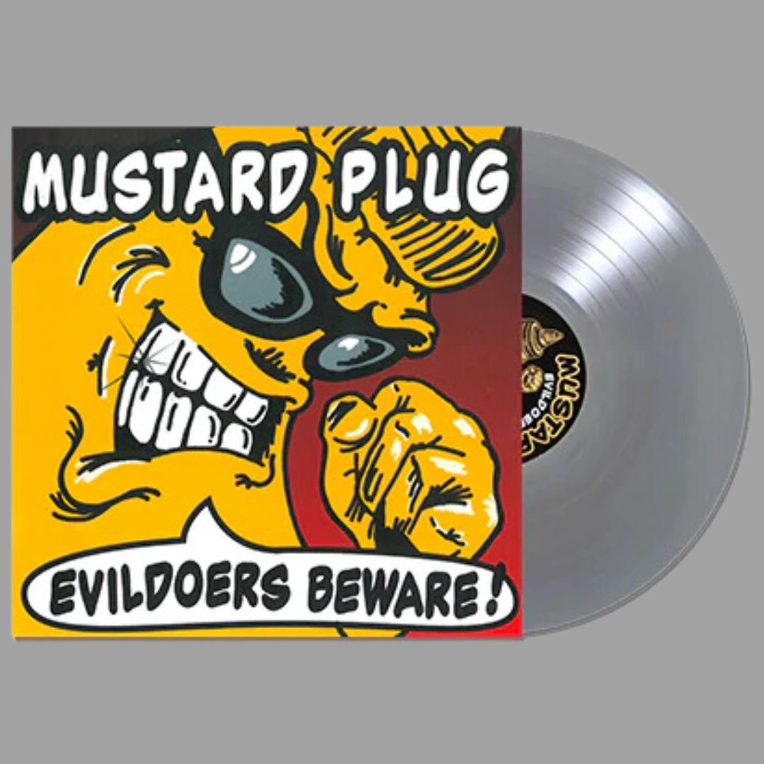 Mustard Plug - Evildoers Beware! (25th Anniversary) [Hella Minor Split Seam]