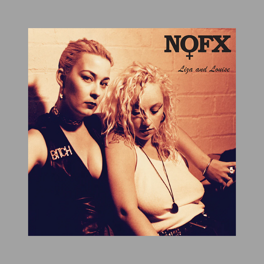 NOFX - Liza and Louise