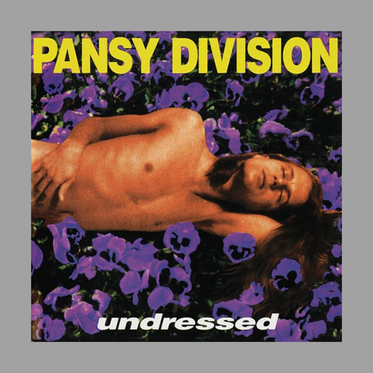 Pansy Division - Undressed (2024 Reissue)