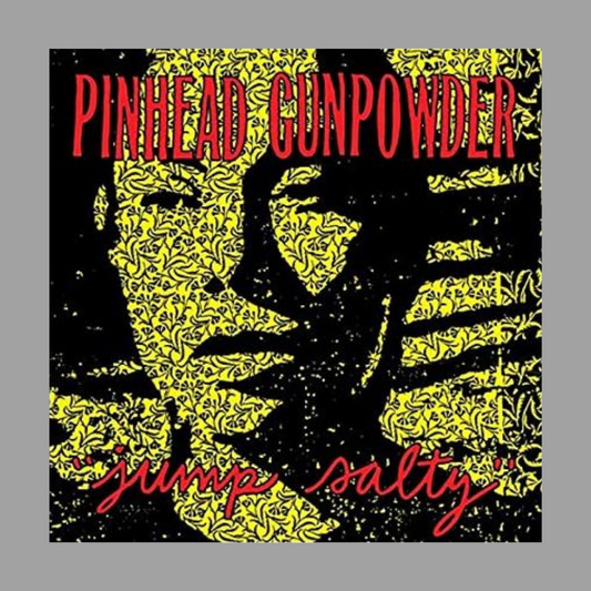 Pinhead Gunpowder - Jump Salty (Limited Edition; Indie Exclusive)