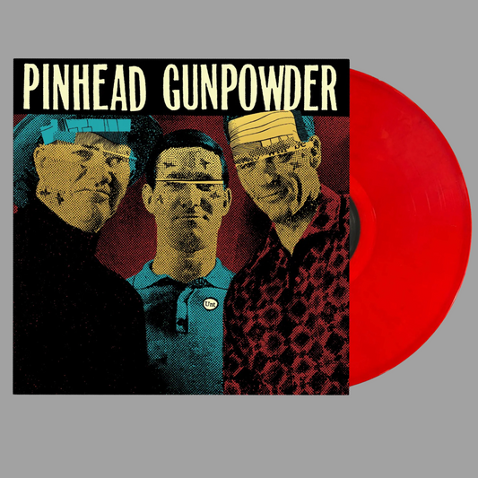 Pinhead Gunpowder - Unt