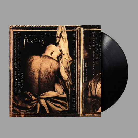 Pixies - Come On Pilgrim