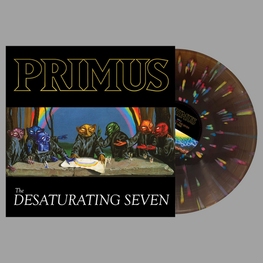 Primus - The Desaturating Seven (7th Anniversary Edition)