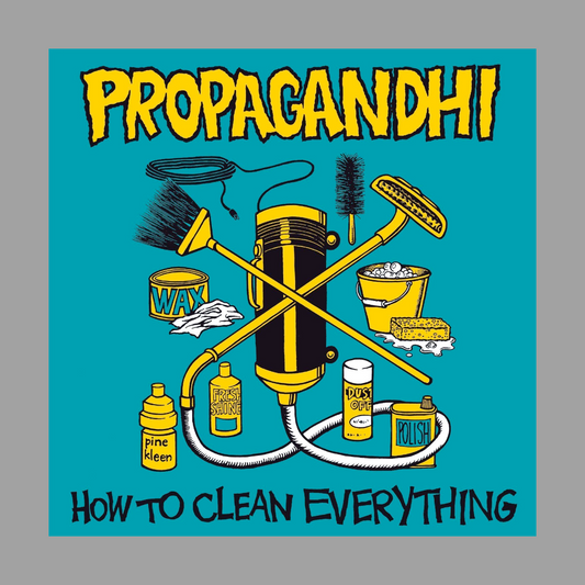 Propagandhi - How to Clean Everything (20th Anniversary Edition)