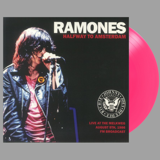 Ramones - Halfway To Amsterdam: Live At The Melkweg August 5th 1986 FM Broadcast (Limited Edition of 500)