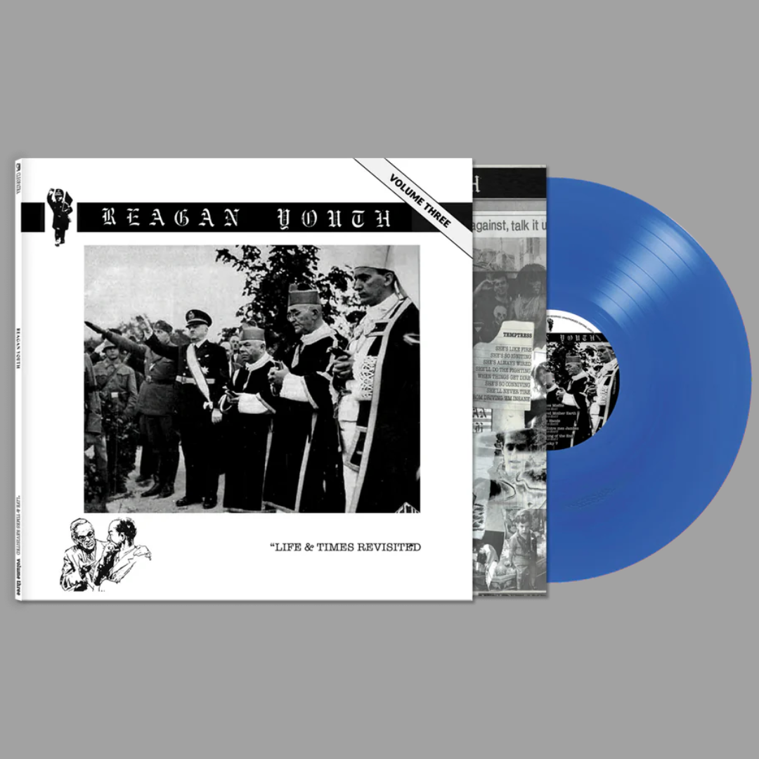 Reagan Youth - Volume III: Life & Times Revisited [Preorder]