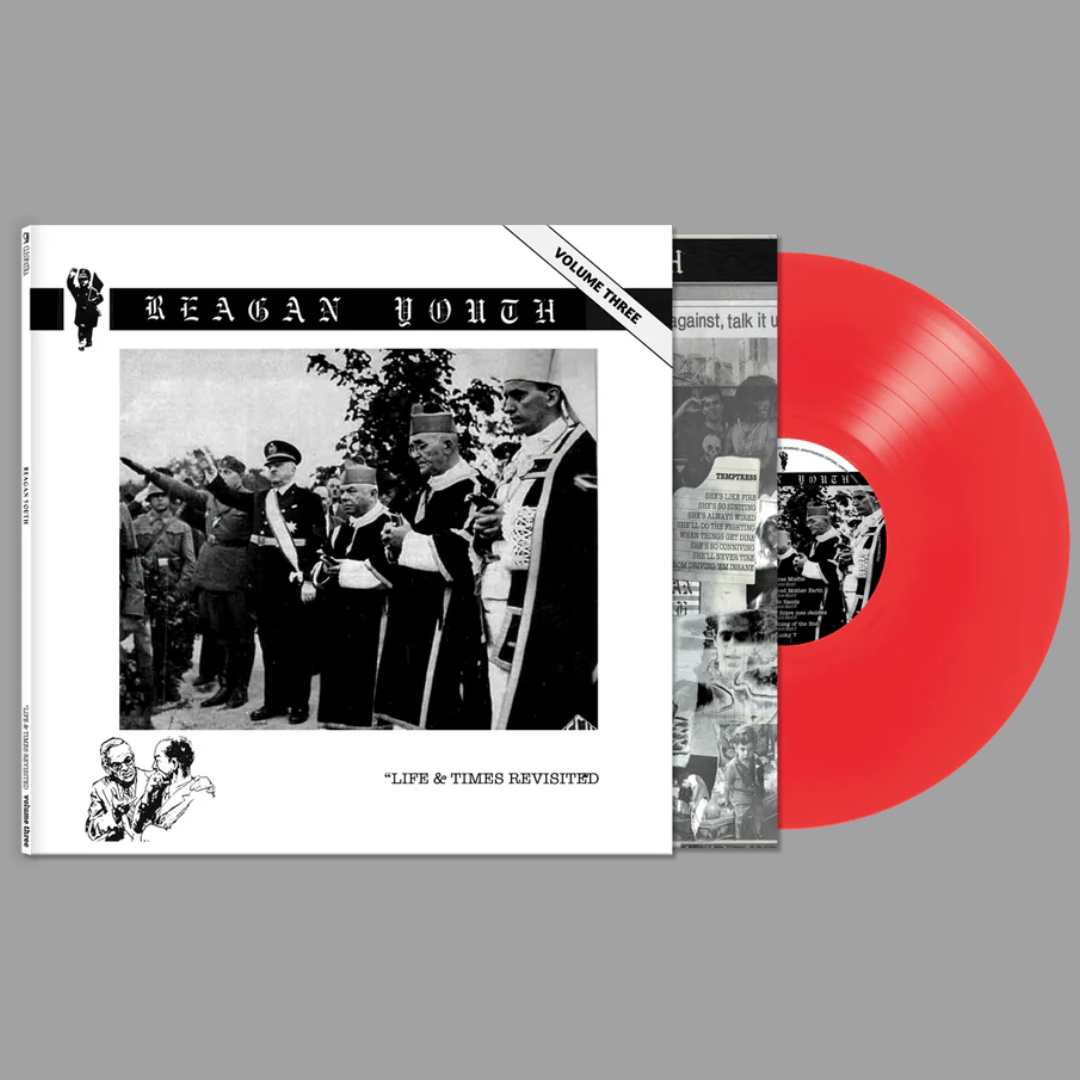 Reagan Youth - Volume III: Life & Times Revisited [Preorder]