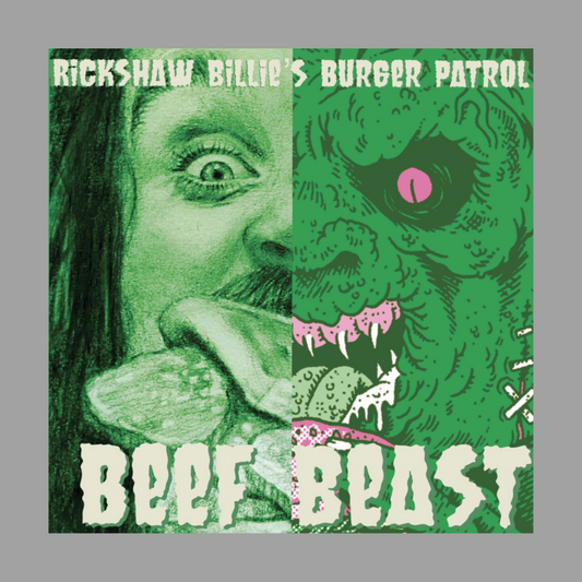 Rickshaw Billie’s Burger Patrol - Beef Beast (Limited to 250) [B-Stock]