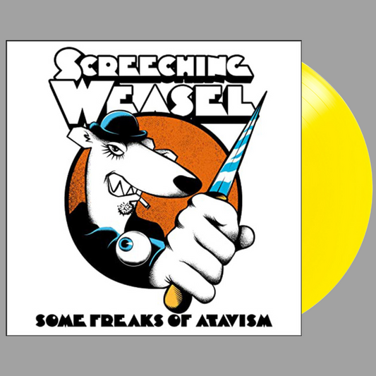 Screeching Weasel - Some Freaks Of Atavism (Limited to 500)