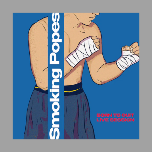 Smoking Popes - Born To Quit Live Session