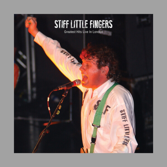 Stiff Little Fingers - Greatest Hits Live In London