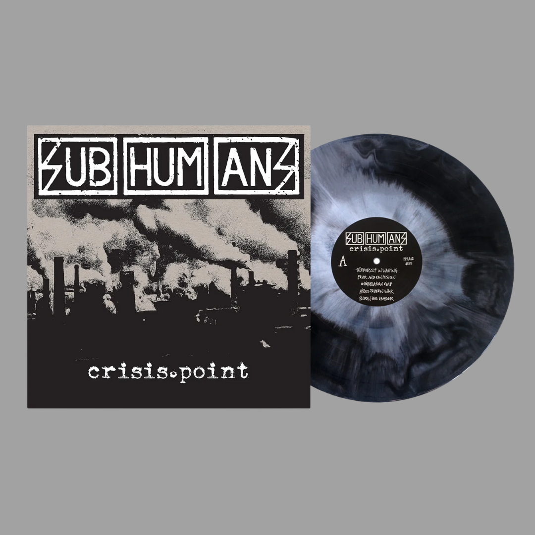 Subhumans - Crisis Point (Limited Edition)
