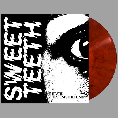 Sweet Teeth - The Void That Eats The Heart (Limited Editions of 100) [Preorder]