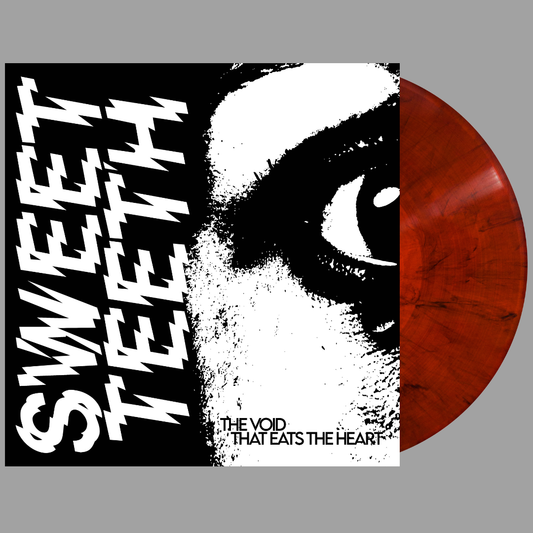 Sweet Teeth - The Void That Eats The Heart (Limited Editions of 100) [Preorder]