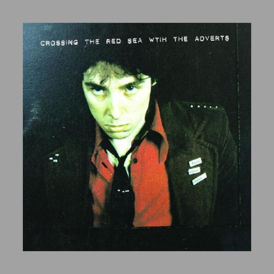 The Adverts - Crossing The Red Sea With The Adverts