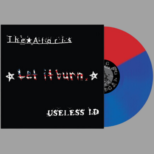 Ataris / Useless I.D. - Let It Burn