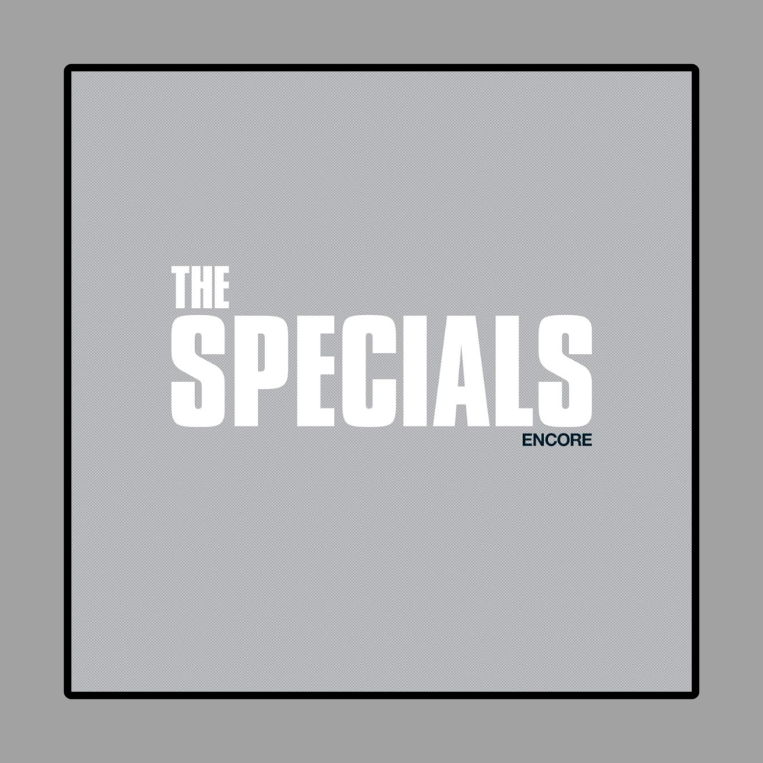 Specials - Encore (40th Anniversary Special Limited Edition)