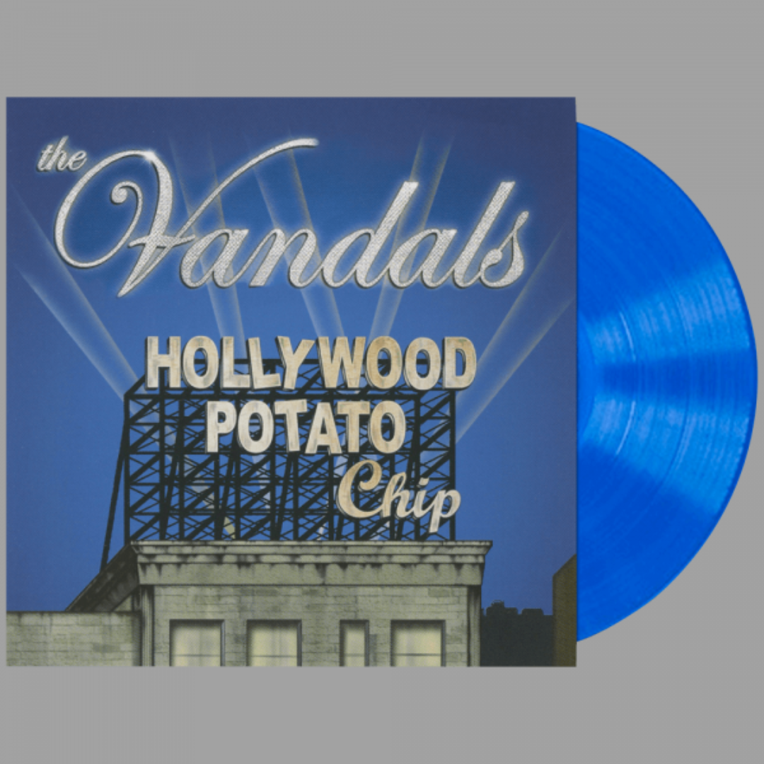 Vandals - Hollywood Potato Chip (Limited Edition)