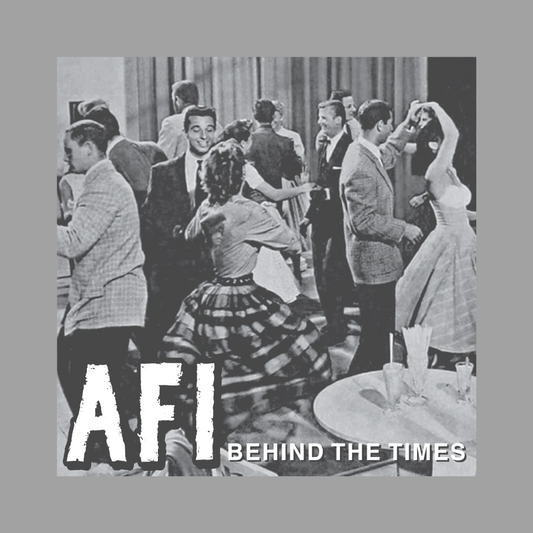 AFI - Behind the Times EP