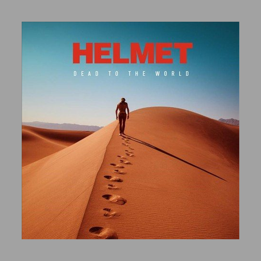 Helmet - Dead To The World