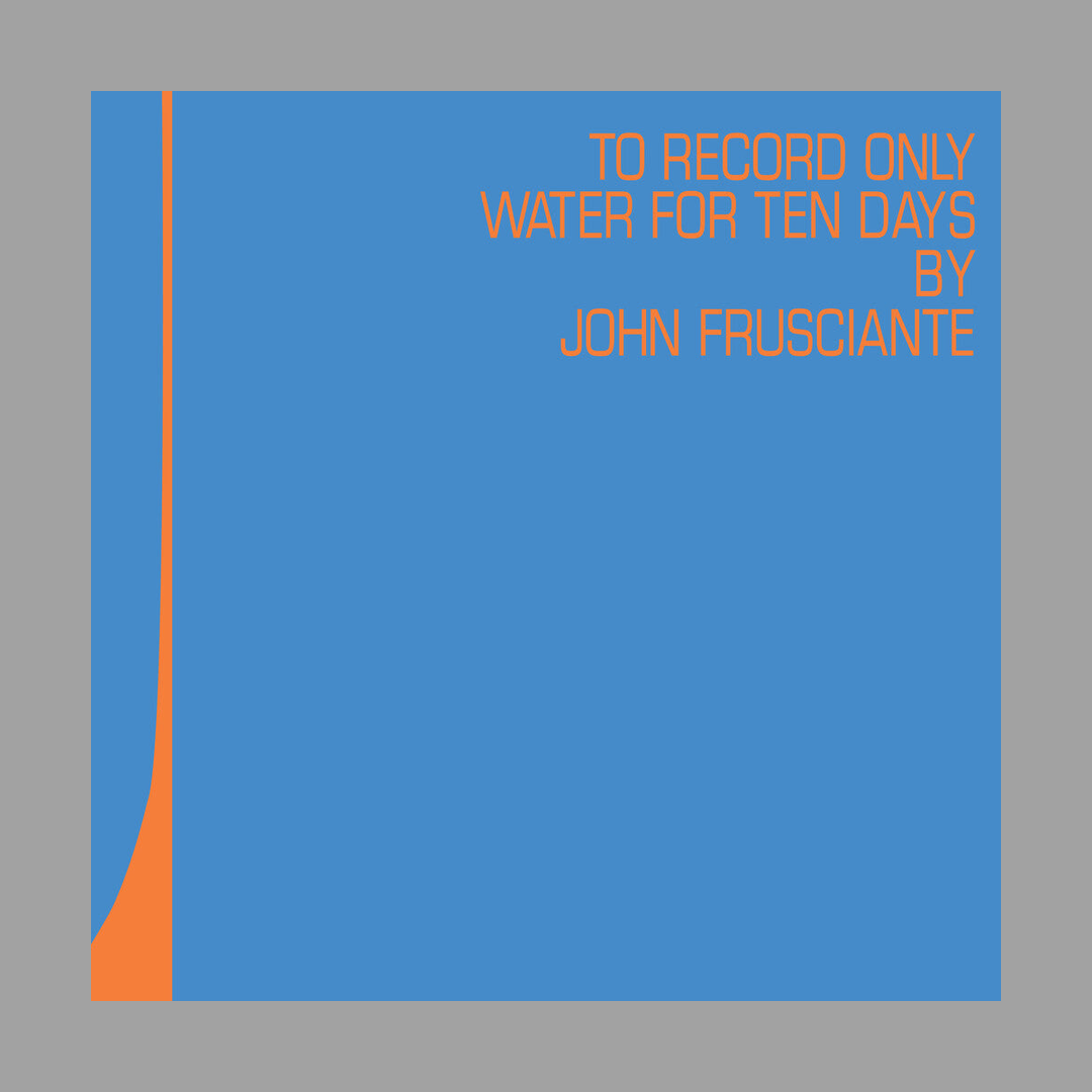 John Frusciante - To Only Record Water for Ten Days [RSD 2026]