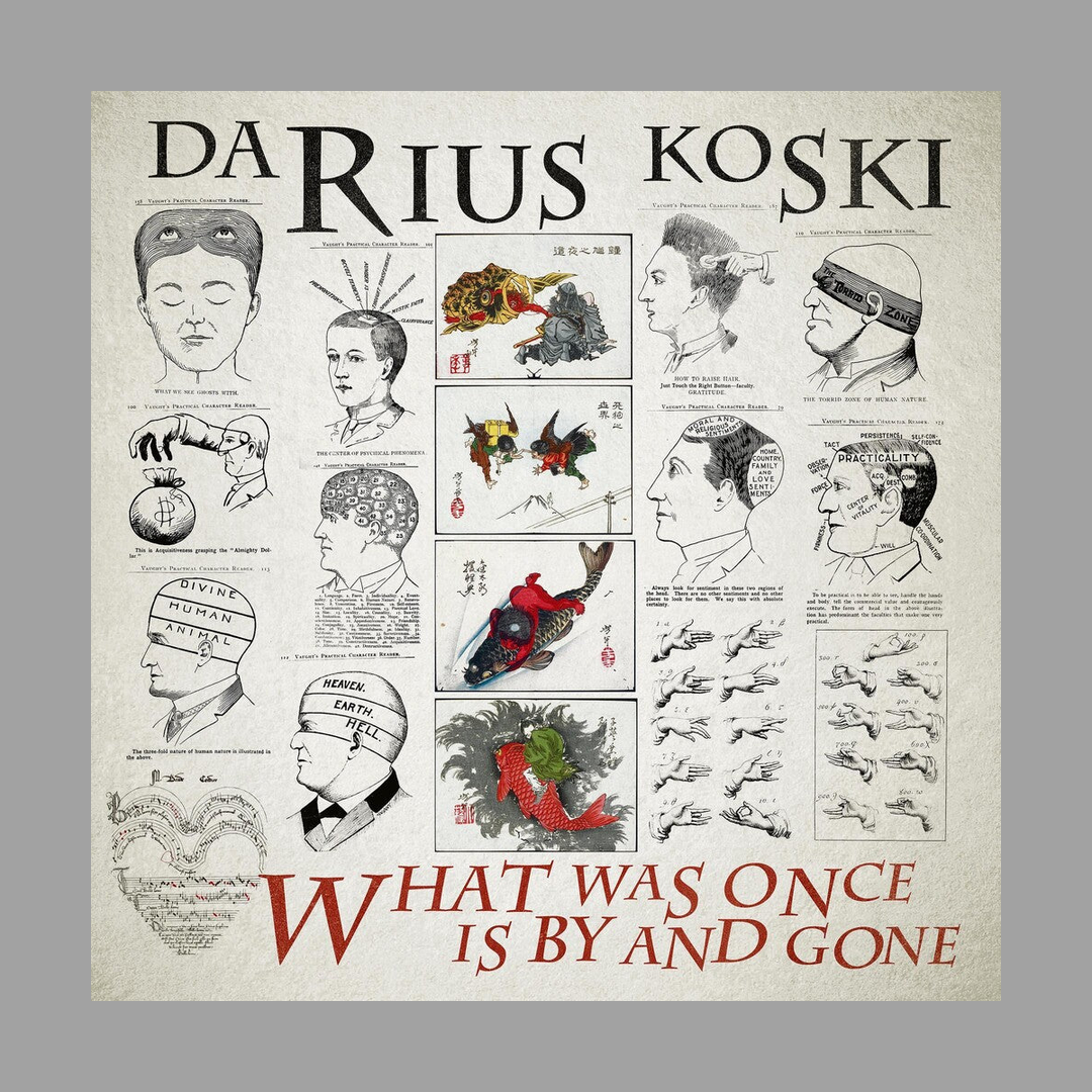 Darius Koski - What Was Once Is By And Gone