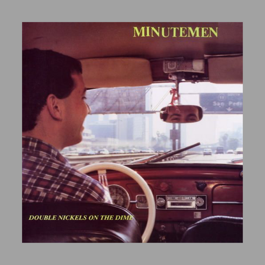 Minutemen - Double Nickels on the Dime