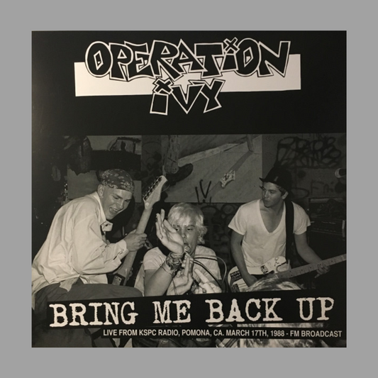 Operation Ivy - Bring Me Back Up