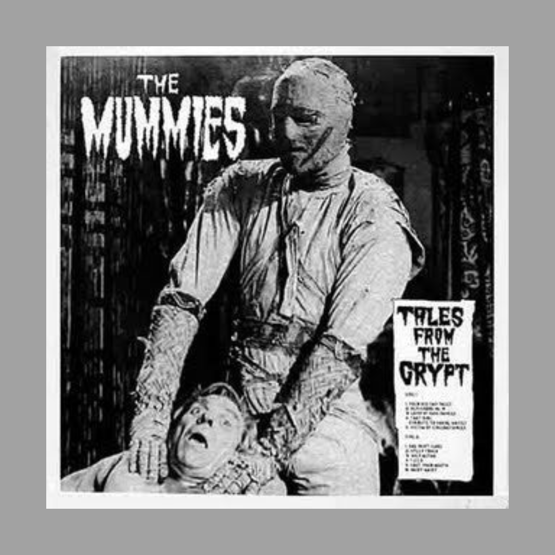 The Mummies Tales From the Crypt Skeletunes Records