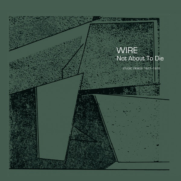 Not About To Die: Studio Demos 1977-1978