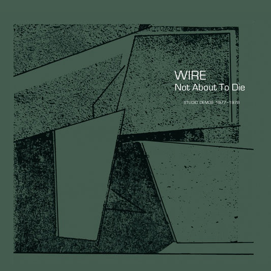 Not About To Die: Studio Demos 1977-1978