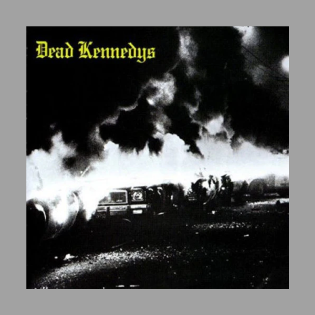 Dead Kennedys - Fresh Fruit for Rotting Vegetables