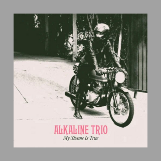 Alkaline Trio - My Shame is True