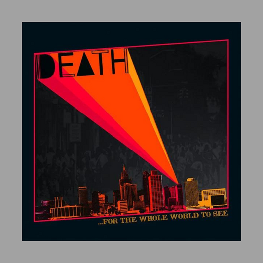 Death - …For The Whole World to See