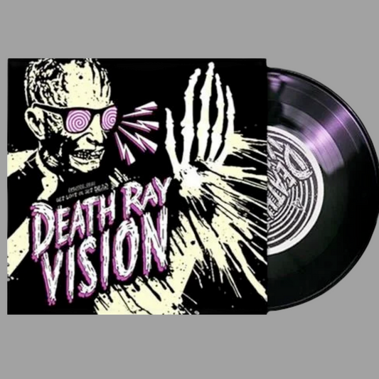 Death Ray Vision - Get Lost or Get Dead (Limited Edition of 400)