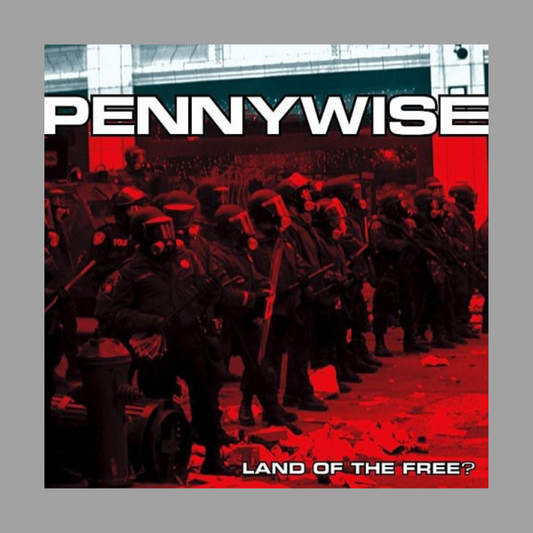 Pennywise - Land of the Free?
