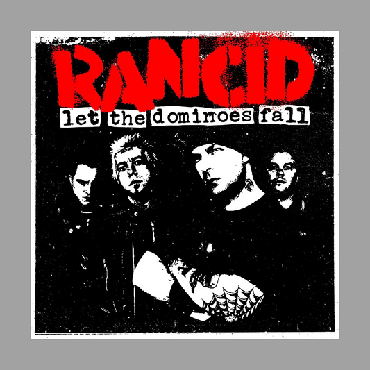 Rancid - Let the Dominoes Fall
